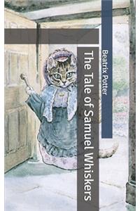 The Tale of Samuel Whiskers
