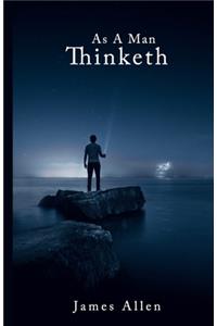 As A Man Thinketh