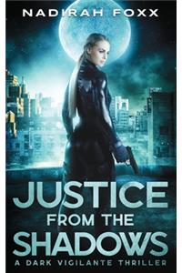 Justice from the Shadows