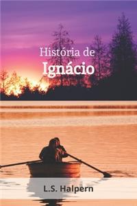 História de Ignácio