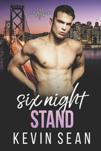 Six Night Stand