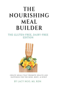 The Nourishing Meal Builder