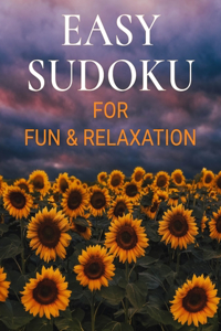 Easy Sudoku for Fun & Relaxation