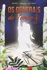 Os Generais do Tempo