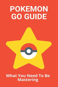 Pokemon Go Guide