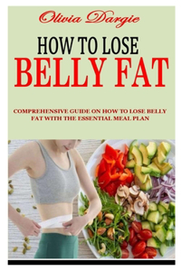 How to Lose Belly Fat