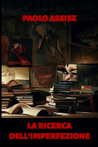 La Ricerca Dell'imperfezione
