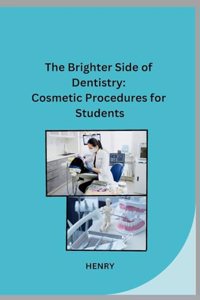 The Brighter Side of Dentistry