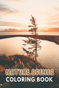 Nature Scenes Coloring Book