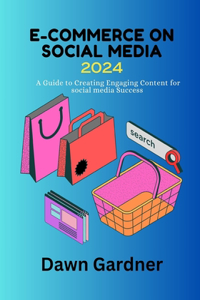 E-Commerce on Social Media 2024