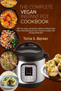 complete Vegan Instant Pot Cookbook