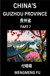 China's Guizhou Province (Part 7)- Learn Chinese Characters, Words, Phrases with Chinese Names, Surnames and Geography