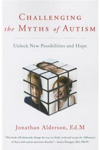 Challenging the Myths of Autism
