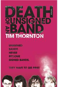 Death of an Unsigned Band
