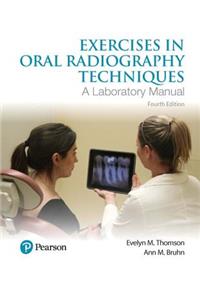 Exercises in Oral Radiography Techniques