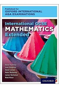 Oxford International AQA Examinations: International GCSE Mathematics Extended