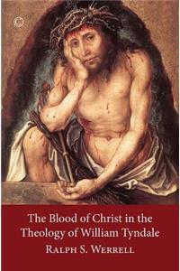 Blood of Christ in the Theology of William Tyndale