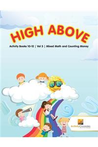 High Above