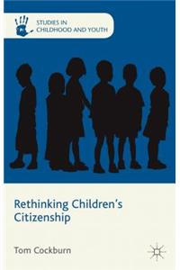 Rethinking Children's Citizenship