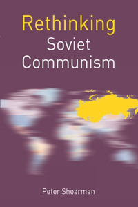 Rethinking Soviet Communism