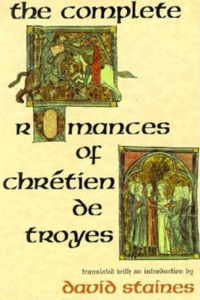 Complete Romances of Chrétien de Troyes