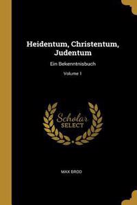 Heidentum, Christentum, Judentum