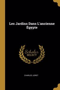 Les Jardins Dans L'ancienne Égypte
