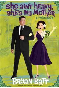 She Ain't Heavy, She's My Mother