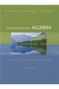 Intermediate Algebra with Access Code: Concepts and Applications