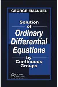 Solution of Ordinary Differential Equations by Continuous Groups