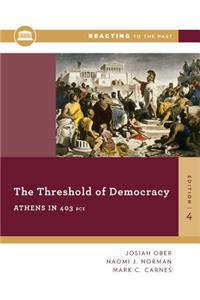 The Threshold of Democracy