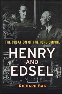 Henry and Edsel