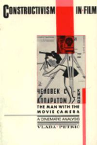 Constructivism in Film - A Cinematic Analysis