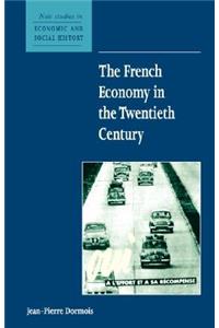 French Economy in the Twentieth Century