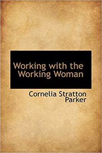 Working with the Working Woman