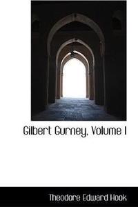 Gilbert Gurney, Volume I
