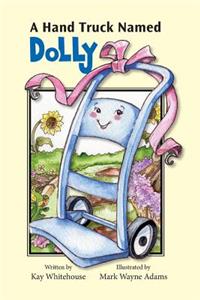 Hand Truck Named Dolly