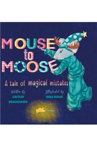 Mouse to Moose
