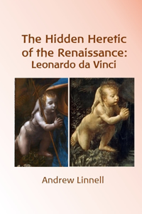 Hidden Heretic of the Renaissance