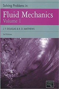 Solving Problems in Fluid Mechanics, Volume 1