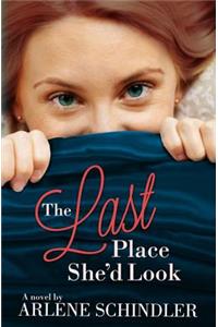 Last Place She'd Look