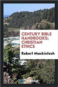 Century Bible Handbooks; Christian Ethics