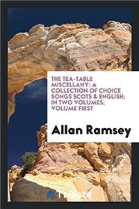 The Tea-Table Miscellany
