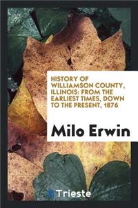 History of Williamson County, Illinois