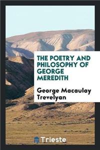 The Poetry and Philosophy of George Meredith