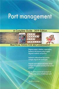 Port management A Complete Guide - 2019 Edition