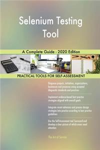 Selenium Testing Tool A Complete Guide - 2020 Edition