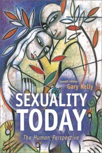 Sexuality Today: The Human Perspective (Human Sexuality)