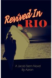 Revived in Rio