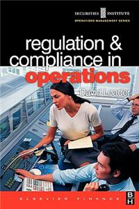 Regulation and Compliance in Operations